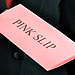 fired-pink-slip