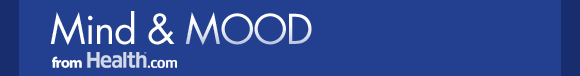 Mind & Mood From Health.com