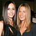 Courteney Cox Arquette, Jennifer Aniston, Dec. 10