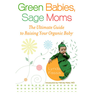 Lynda Fassa, Green Babies Sage Moms, books, green babies, green kids