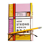 How Strong Women Pray, Bonnie St. John.