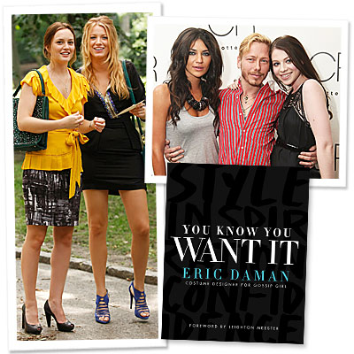 <em>Gossip Girl</em> Costumer Eric Daman Knows What We Want!