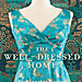 Style at Home: The Well-Dressed Home