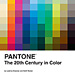 The Most Memorable Colors of the 20th Century