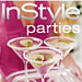 <em>In Style</em> Parties