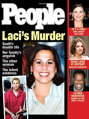  photo | Dark Secrets, Murder, Scott Peterson Trial, Gripping News Stories, Historical Events, Laci Peterson Cover, Coping and Overcoming Illness, Scott Peterson Cover, Too Crazy to Believe, True Crime, Real People Stories, Britney Spears, Catherine Zeta-Jones, Laci Peterson, Luther Vandross, Scott Peterson