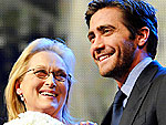 Meryl & Jake: So Smitten! | Jake Gyllenhaal, Meryl Streep
