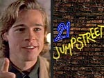 Gotcha! 21 Jump Street's Secret Guest Stars | Brad Pitt