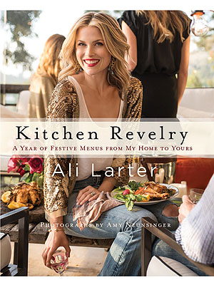 Ali Larter Kitchen Revelry Cookbook
