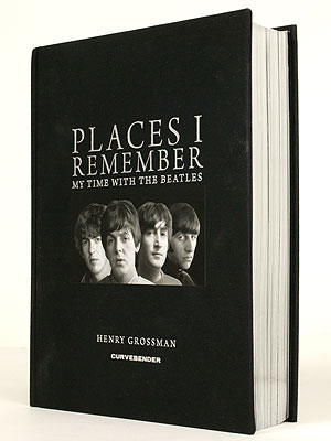 The Beatles: Places I Remember, Henry Grossman Book