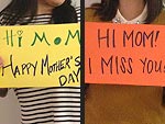 Say Hi to Your Mom on Mother's Day!