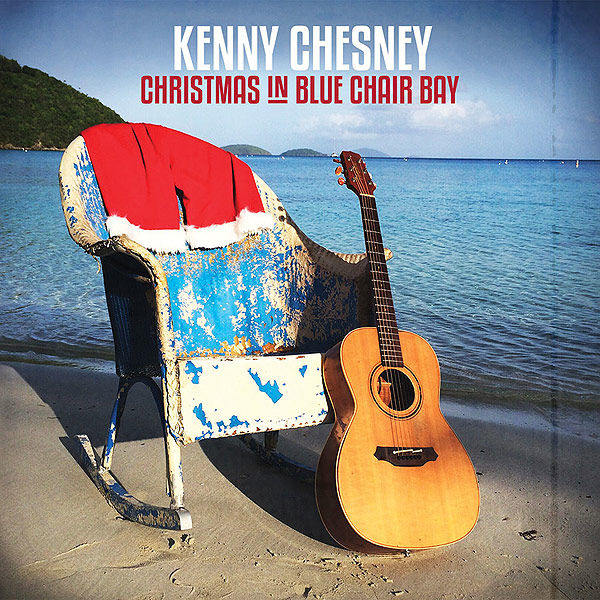 Kenny Chesney Christmas In Blue Chair Bay