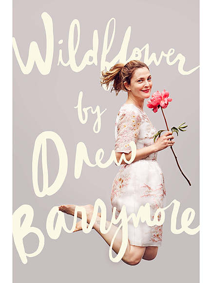 Drew Barrymore's New Book Wildflower: See the Cover