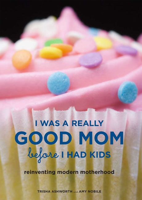 want to be a good Mom want to be a good Mom