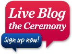 Live blog the ceremony!  Sign up now!