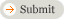 Submit