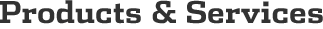 Products And Services